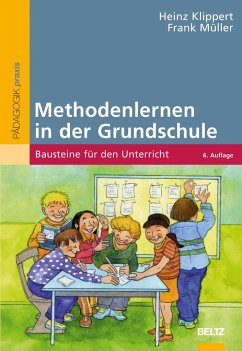 Methodenlernen in der Grundschule - Klippert, Heinz;Müller, Frank