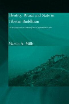 Identity, Ritual and State in Tibetan Buddhism - Mills, Martin A