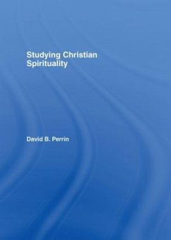 Studying Christian Spirituality - Perrin, David B