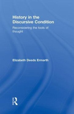 History in the Discursive Condition - Ermarth, Elizabeth Deeds