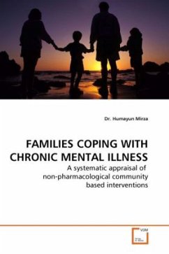 FAMILIES COPING WITH CHRONIC MENTAL ILLNESS - Mirza, Humayun