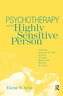 Psychotherapy and the Highly Sensitive Person - Aron, Elaine N