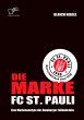 Die Marke FC St. Pauli: Eine... - Bild 1