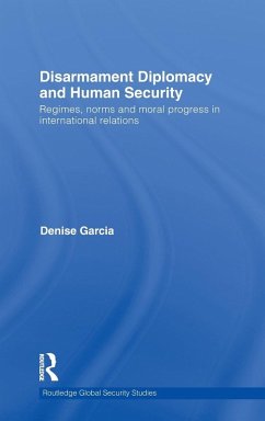 Disarmament Diplomacy and Human Security - Garcia, Denise