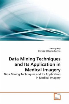 Data Mining Techniques and Its Application in Medical Imagery - Roy, Swarup;K Bhattacharyya, Dhruba