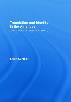 Translation and Identity in the Americas - Gentzler, Edwin