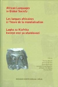 African Languages in Global Society / Les langues africaines à l’heure de la mondialisation / Lugha za Kiafrika kwenye enzi ya utandawazi