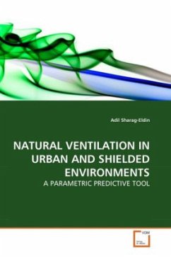 NATURAL VENTILATION IN URBAN AND SHIELDED ENVIRONMENTS - Sharag-Eldin, Adil