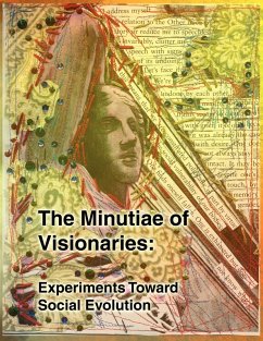 The Minutiae of Visionaries - Eaton, Erica; Smelt, Tara