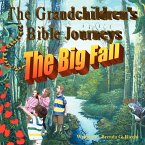 The Grandchildren's Bible Journey-The Big Fall