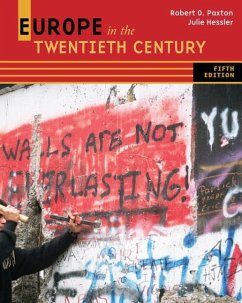 Europe in the Twentieth Century - Paxton, Robert O.; Hessler, Julie