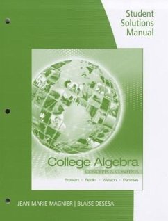 College Algebra Student Solutions Manual: Concepts and Contexts - Stewart, James; Redlin, Lothar; Watson, Saleem