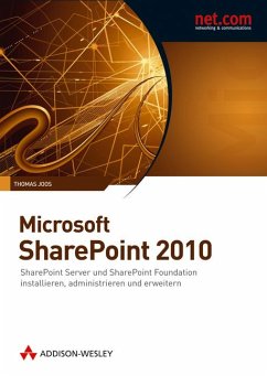 Microsoft SharePoint 2010 - SharePoint Server und SharePoint Foundation installieren, administrieren und erweitern. Business Intelligence, Migration, Office 2010 (net.com) - Joos, Thomas