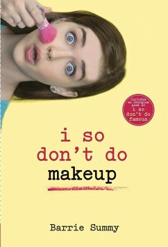 I So Don't Do Makeup - Summy, Barrie