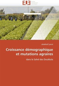 Croissance Démographique Et Mutations Agraires - jamal, abdellatif