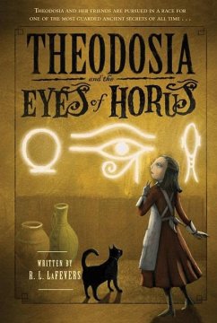 Theodosia and the Eyes of Horus - Lafevers, R L