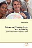 Consumer Ethnocentrism and Animosity