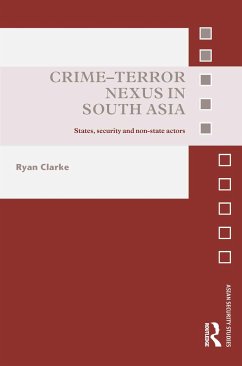 Crime-Terror Nexus in South Asia - Clarke, Ryan
