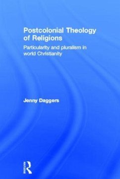 Postcolonial Theology of Religions - Daggers, Jenny