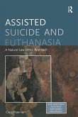 Assisted Suicide and Euthanasia