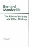 The Fable of the Bees and Other Writings