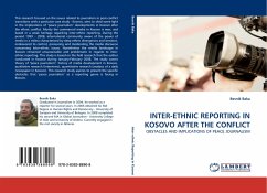 INTER-ETHNIC REPORTING IN KOSOVO AFTER THE CONFLICT - Baka, Besnik