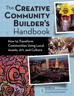 The Creative Community Builder's Handbook - Borrup, Tom