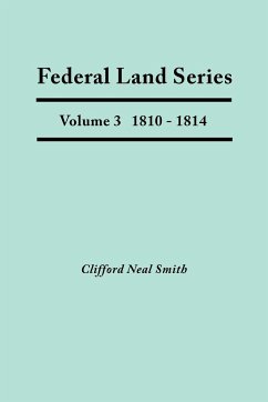 Federal Land Series. a Calendar of Archival Materials on the Land Patents Issued by the United States Government, with Subject, Tract, and Name Indexe - Smith, Clifford Neal