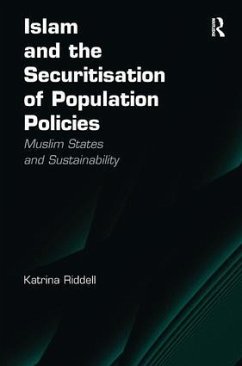 Islam and the Securitisation of Population Policies - Riddell, Katrina