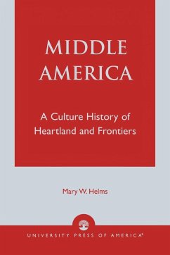 Middle America - Helms, Mary W.