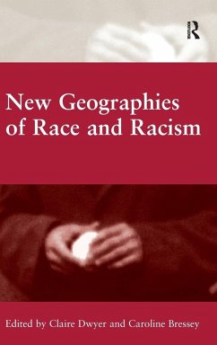 New Geographies of Race and Racism Cover New Geographies of Race and Racism
