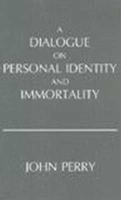 A Dialogue on Personal Identity and Immortality - Perry, John
