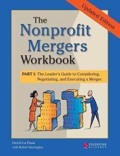 The Nonprofit Mergers Workbook Part I - La Piana, David