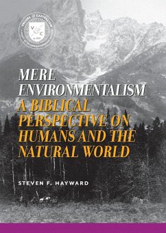 Mere Environmentalism - Hayward, Steven F.