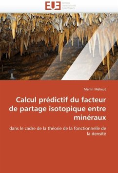 Calcul Predictif Du Facteur de Partage Isotopique Entre Mineraux - Méheut, Merlin