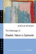 The Message of Obadiah, Nahum and... - Bild 1
