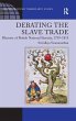 Debating the Slave Trade - Bild 1