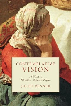 Contemplative Vision - Benner, Juliet