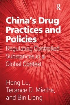 China's Drug Practices and Policies - Lu, Hong; Miethe, Terance D; Liang, Bin