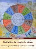 Meditative Astrologie der Sonne