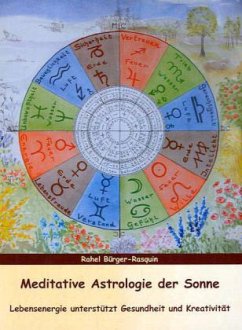 Meditative Astrologie der Sonne - Bürger-Rasquin, Rahel