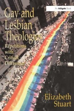 Gay and Lesbian Theologies - Stuart, Elizabeth