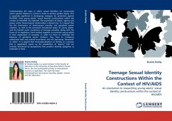 Teenage Sexual Identity Constructions Within the Context of HIV/AIDS - Reddy, Shakila