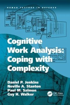 Cognitive Work Analysis: Coping with Complexity - Jenkins, Daniel P; Stanton, Neville A; Walker, Guy H