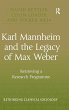 Karl Mannheim and the Legacy of Max... - Bild 1