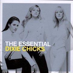 The Essential The Chicks - Dixie Chicks