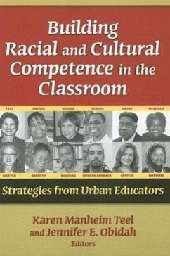 Building Racial and Cultural Competence in the Classroom: Strategies for Urban Educators