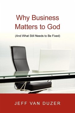 Why Business Matters to God - Van Duzer, Jeff