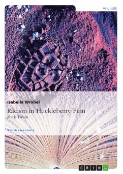 Racism in Huckleberry Finn - Wrobel, Isabella