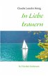 In Liebe trauern - Bild 1